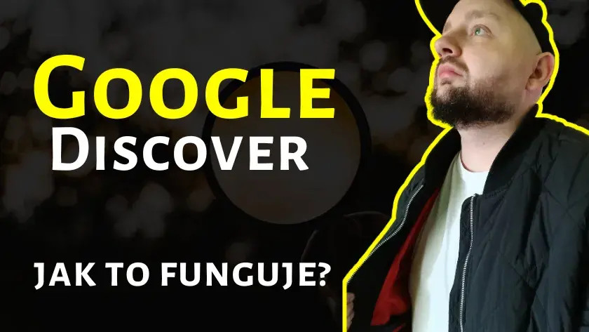 jak funguje google discover?